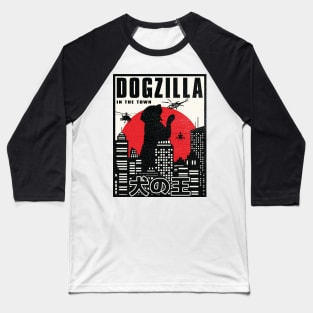 Dogzilla In The Town Baseball T-Shirt